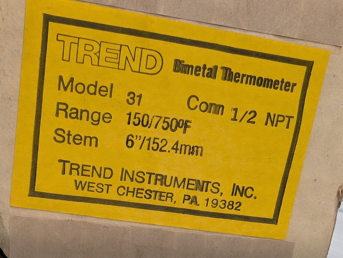 Trend 31 bimetal thermometer, 150-750 deg F, 6 inch stem, 1/2 NPT conn