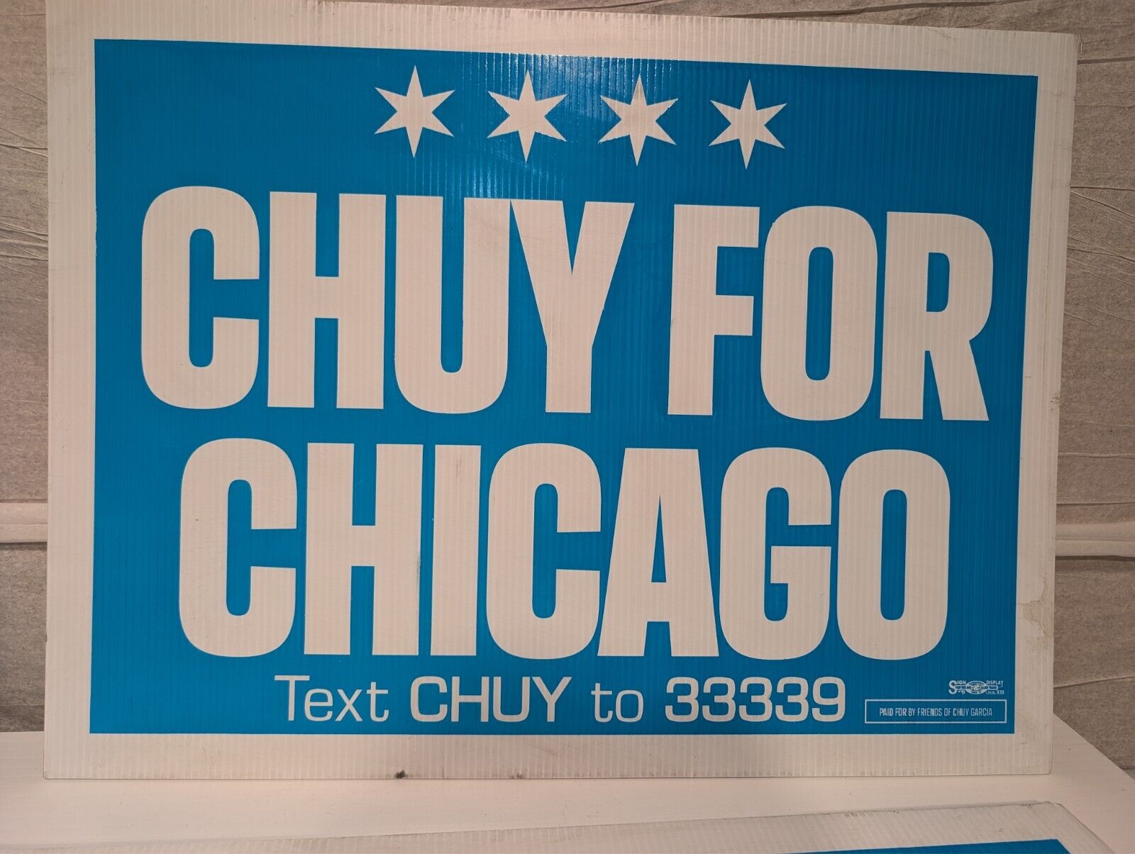 (3) Chuy for Chicago Vintage Yard Signs: Jesus "Chuy" Garcia Mayoral Campaign