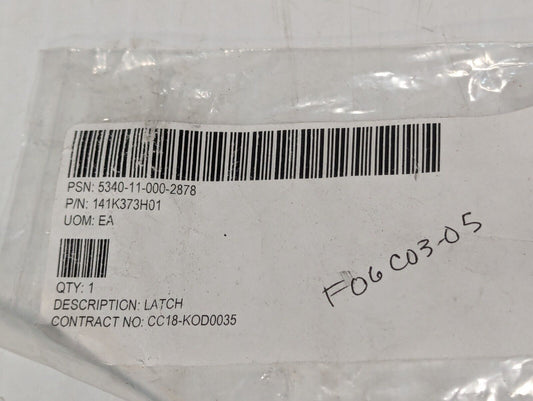 5340-11-000-2878 141K373H01 Latch - Free Shipping